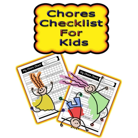 Chores Checklist for Kids: 110 Pages, 13 Months of Weekly Chores Checklists For Kids - Chart Book To Write In For Kids