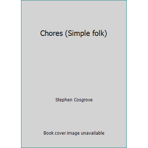 Pre-Owned Chores (Simple folk) (Hardcover) 0824982754 9780824982751