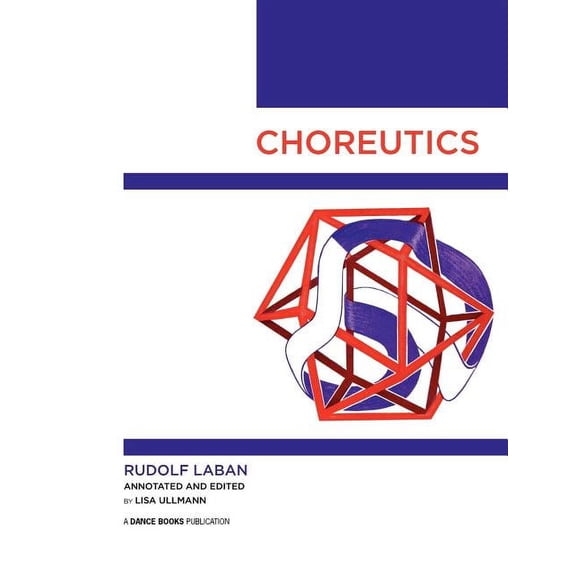 Choreutics, (Paperback)