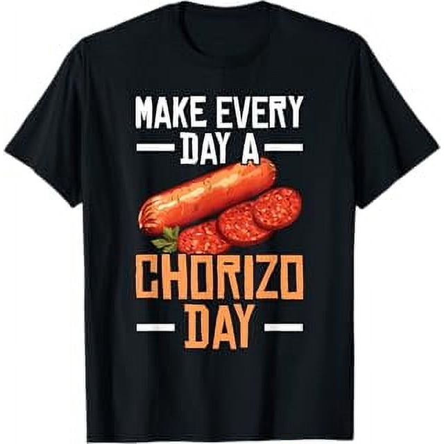 Chorizo Food Lover Hotdog Pork Sausage Foodie TShirt