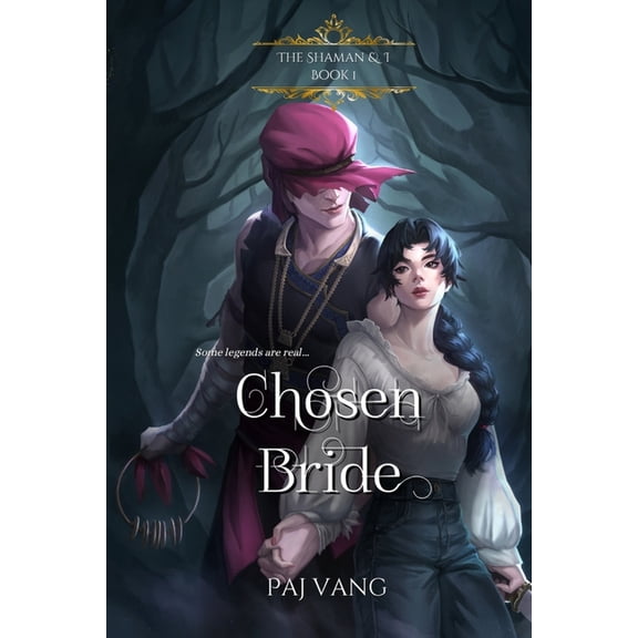 The Shaman and I Chosen Bride: A YA Paranormal Romance with Fated Lovers - Illustrated Edition, Book 1, (Paperback)