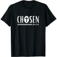 thumbnail image 1 of Chosen, Christian Streetwear, John 15:16 T-Shirt, 1 of 4