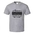 thumbnail image 1 of Chosen Not Forsaken I Am Who You Say I Am Tee Novelty Christian Faith T Shirt, 1 of 1
