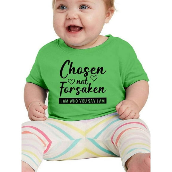 Chosen Not Forsaken T-Shirt Infant -Smartprints Designs,  12 Months