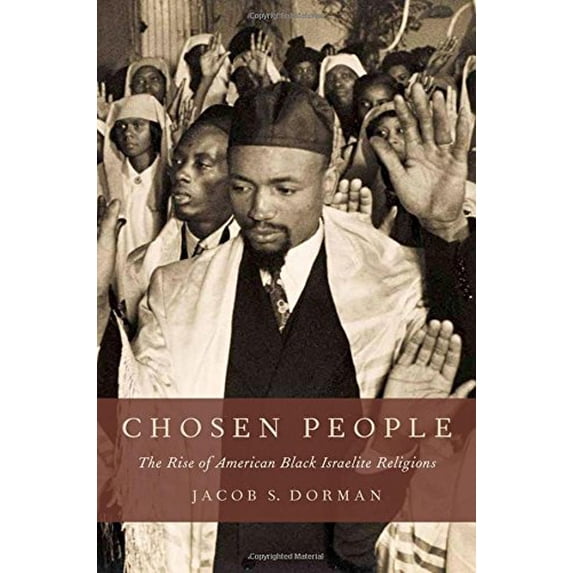 Pre-Owned Chosen People : The Rise of American Black Israelite Religions (Hardcover) 9780195301403