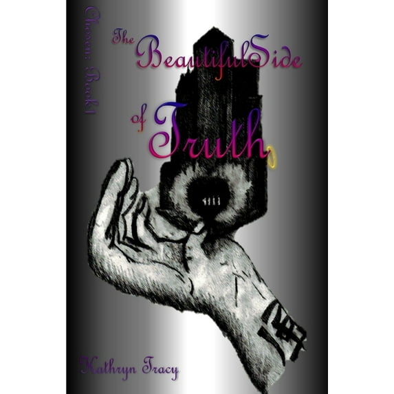 Chosen: The Beautiful Side of Truth, (Paperback)