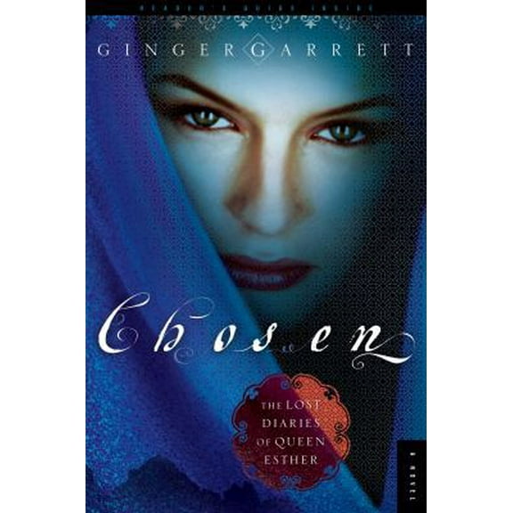 Pre-Owned Chosen: The Lost Diaries of Queen Esther 480-465 BC (Paperback) 1576836517 9781576836514