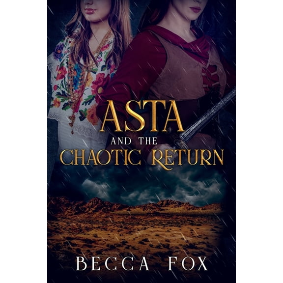 Chosen by the Masters Asta and the Chaotic Return, Book 6, (Paperback)