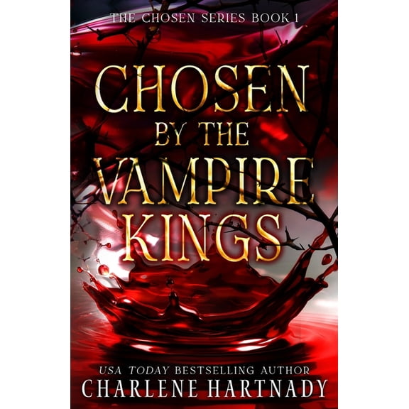 Chosen Chosen by the Vampire Kings, Book 1, (Paperback)