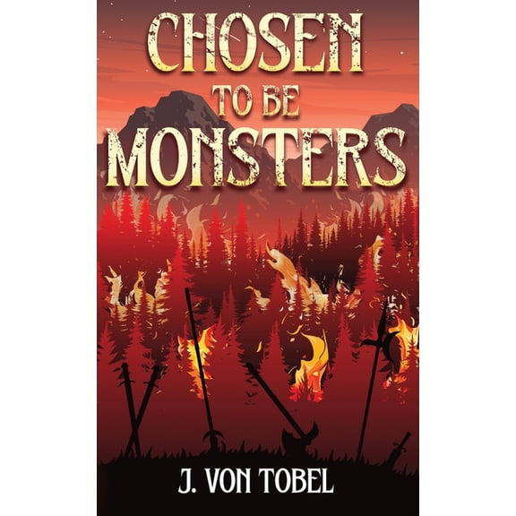 Chosen to be Monsters, (Paperback)