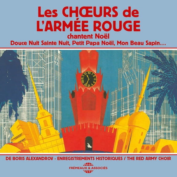 Chours de L'armee Rouge - Les Choeurs de L Armee Rouge Chantent Noel - Music & Performance - CD