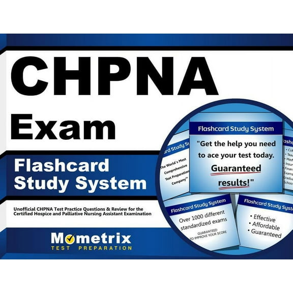 Chpna Exam Flashcard Study System : Unofficial Chpna Test Practice Questions & Review for the Certified Hospice and Palliative Nursing Assistant Examination (Cards)