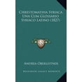 thumbnail image 1 of Chrestomathia Syriaca Una Cum Glossario Syriaco Latino (1827) (Hardcover), 1 of 1