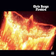 Chris Bangs - Firebird - Music & Performance - CD