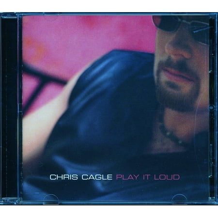 Chris Cagle - Play It Loud - CD