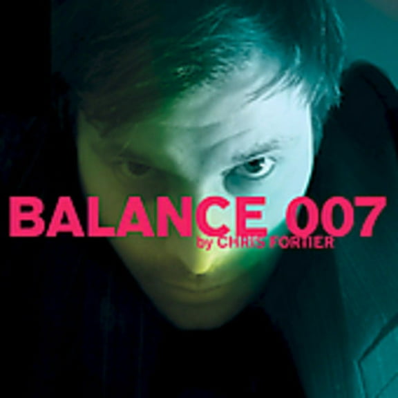 Chris Fortier - Balance 007 - Electronica - CD