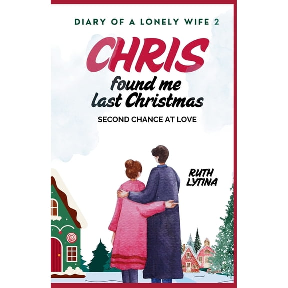Chris Found Me Last Christmas