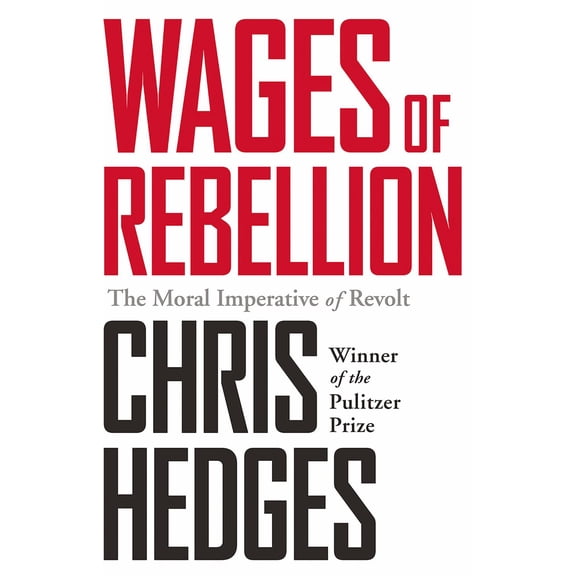 Wages of Rebellion (Paperback)