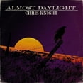 thumbnail image 1 of Chris Knight - Almost Daylight - Music & Performance - Vinyl, 1 of 1