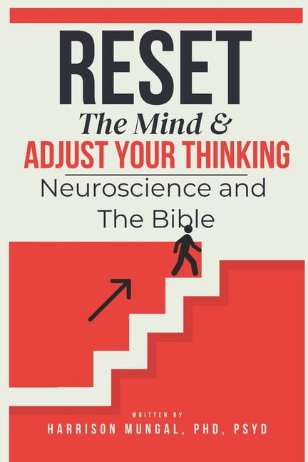 RESET THE MIND & Adjust Your Thinking, (Paperback)