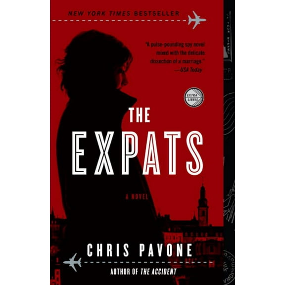 Chris Pavone: The Expats: A Novel (Paperback)
