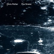 Chris Potter - The Sirens - Jazz - CD