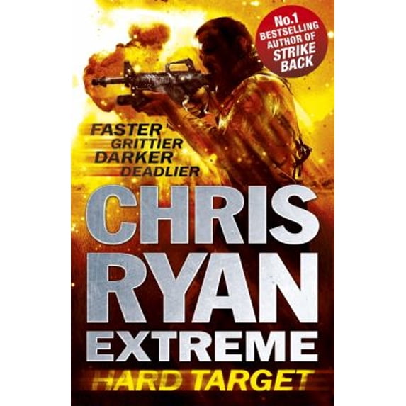 Pre-Owned Chris Ryan Extreme: Hard Target: Faster, Grittier, Darker, Deadlier (Paperback) 1444729462 9781444729467