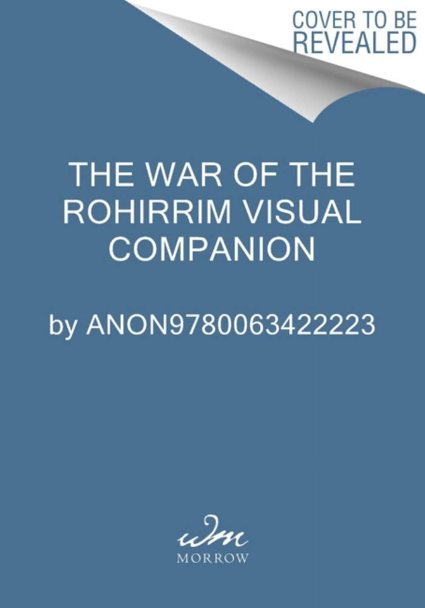 Chris Smith: The Lord of the Rings: the War of the Rohirrim Official Visual Companion (Hardcover)