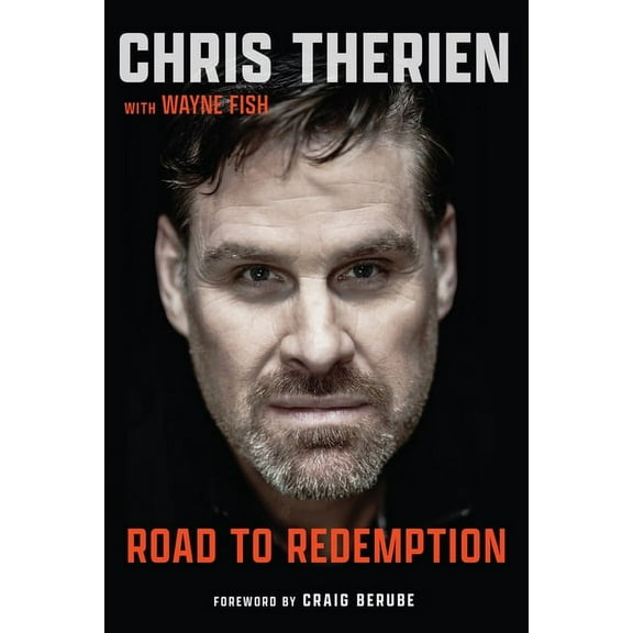 Chris Therien: Road to Redemption, (Hardcover)