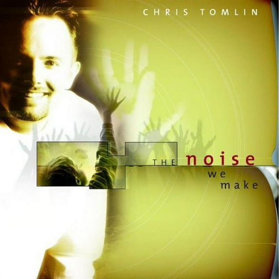 Chris Tomlin Noise We Make Audio CD