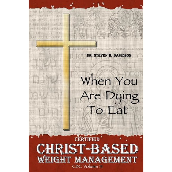 Christ-Based Weight Management, (Paperback)