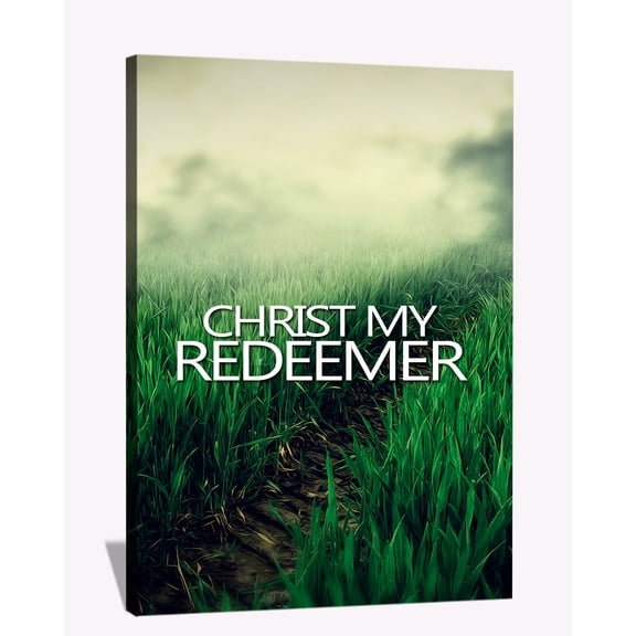 Christ Canvas Art Jesus Framed Painting My Redeemer Quotes Wall Decor Christian Religious Wall Art