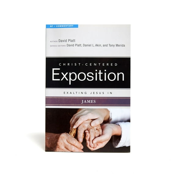 Christ-Centered Exposition Commentary Exalting Jesus in James, (Paperback)