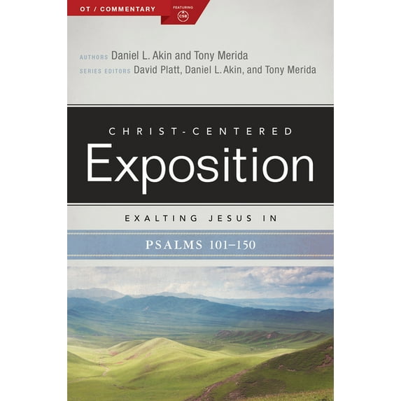 Christ-Centered Exposition Commentary: Exalting Jesus in Psalms 101-150 (Series #2) (Paperback)