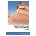 thumbnail image 1 of Christ Church Sermons with an Introductory Essay (Hardcover), 1 of 1