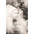 thumbnail image 1 of Pre-Owned Christ + City: Why the Greatest Need of City Is News All Paperback Jon M. Dennis, 1 of 1
