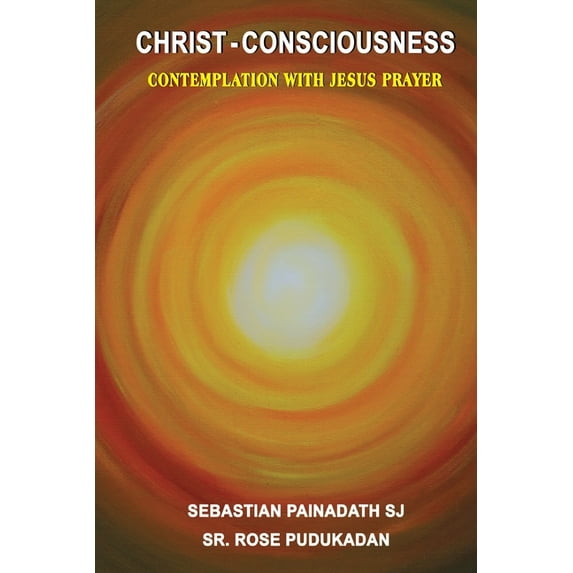 Christ- Consciousness: Contemplation with Jesus Prayer, (Paperback)