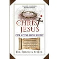 Pre-Owned Christ Jesus Our Royal High Priest Paperback - Walmart.com