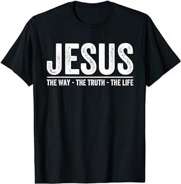 Christ Jesus The Way. The Truth. The Life Blessed Christians T-Shirt ...