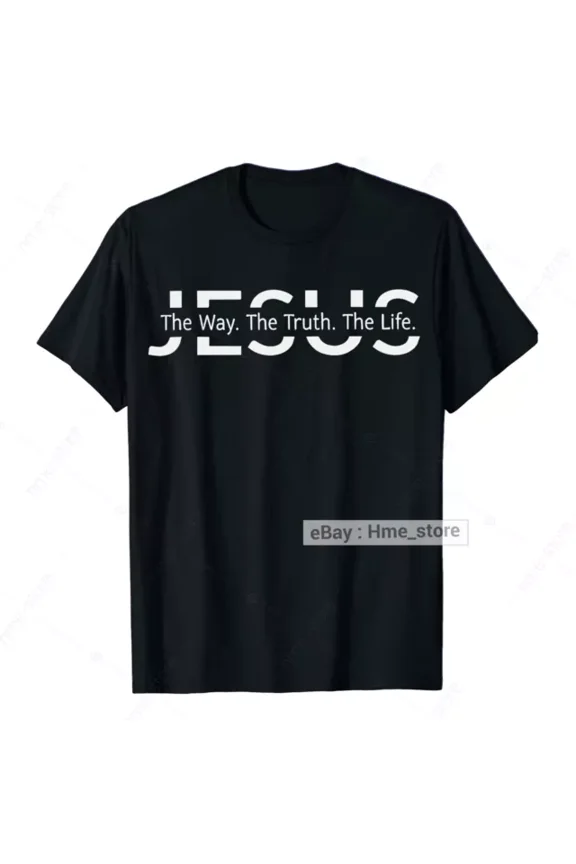 Christ Jesus The Way Truth Life T-Shirt Blessed Christians Bible Faith Religious
