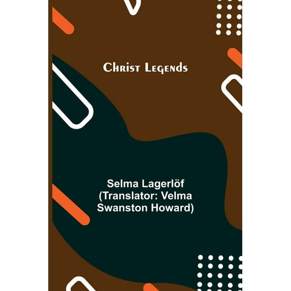 Christ Legends, (Paperback)