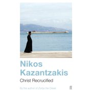 Christ Recrucified Paperback by Nikos Kazantzakis, Jonathan Griffin