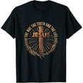 thumbnail image 1 of Christ The Way The Truth The Life Christ Men Women T-Shirt, 1 of 5