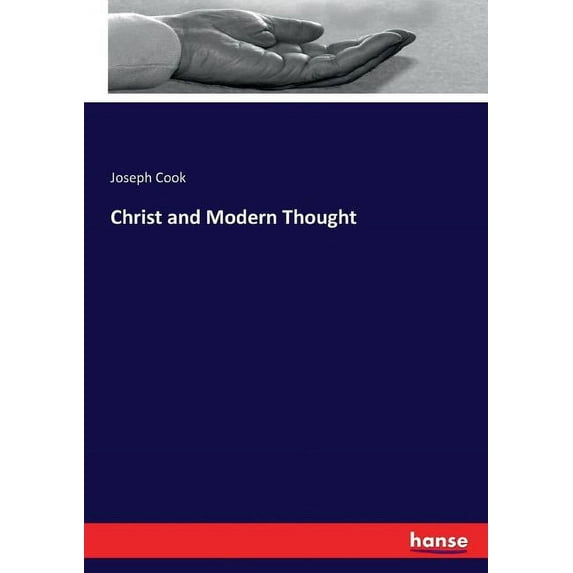 Christ and Modern Thought, (Paperback)