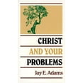 thumbnail image 1 of Christ and Your Problems (Paperback), 1 of 1
