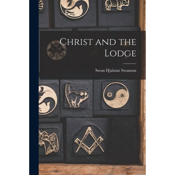 Christ and the Lodge, (Paperback)