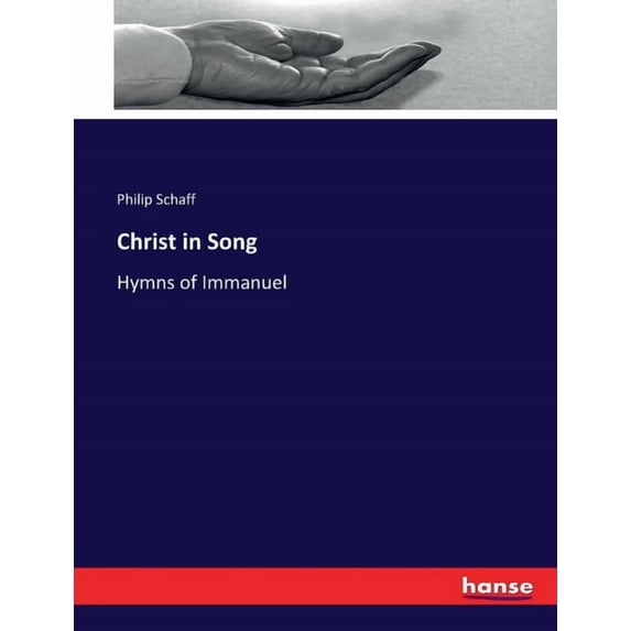 Christ in Song: Hymns of Immanuel, (Paperback)