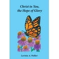 thumbnail image 1 of Christ in You, the Hope of Glory (Paperback), 1 of 1