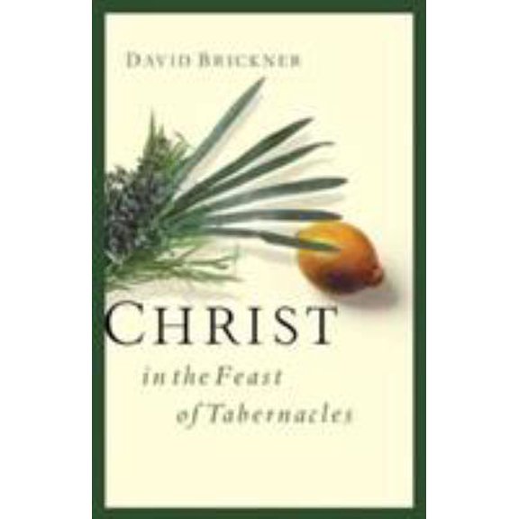 Pre-Owned Christ in the Feast of Tabernacles (Paperback)