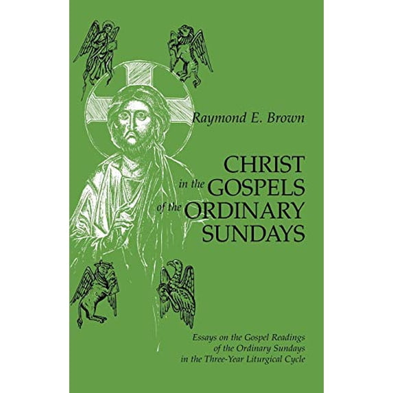 Pre-Owned Christ in the Gospels of the Ordinary Sundays: Essays on the Gospel Readings of the Ordinary Sundays in the Three-Year Liturgical Cycle (Paperback) 0814625428 9780814625422